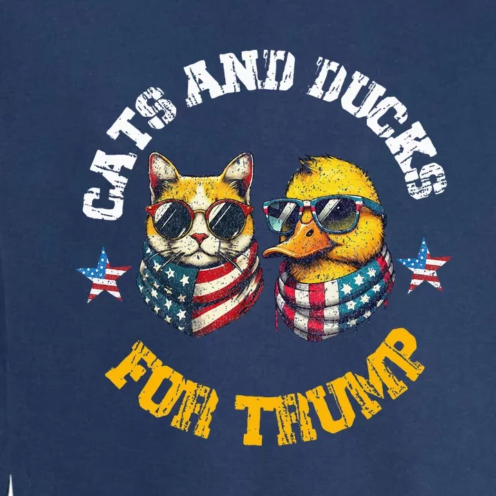 Cats And Ducks For Trump President 2024 Garment-Dyed Sweatshirt