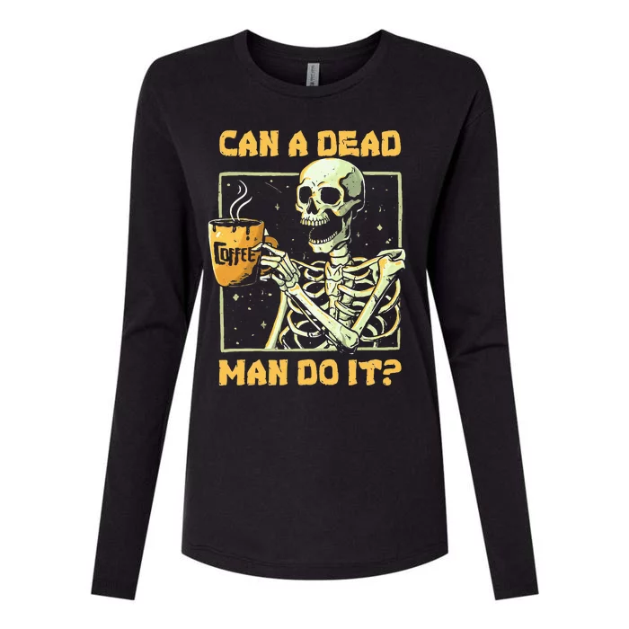 Can A Dead Man Do It Funny Halloween Aba Behavior Analysis Womens Cotton Relaxed Long Sleeve T-Shirt