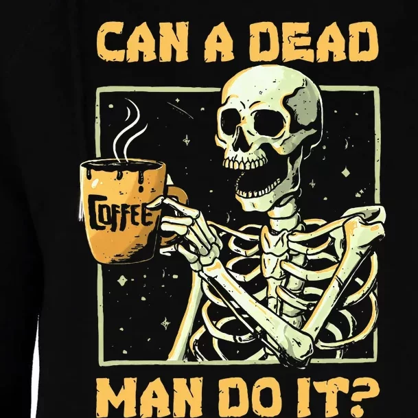 Can A Dead Man Do It Funny Halloween ABA Behavior Analysis Womens Funnel Neck Pullover Hood