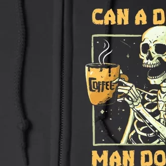 Can A Dead Man Do It Funny Halloween ABA Behavior Analysis Full Zip Hoodie