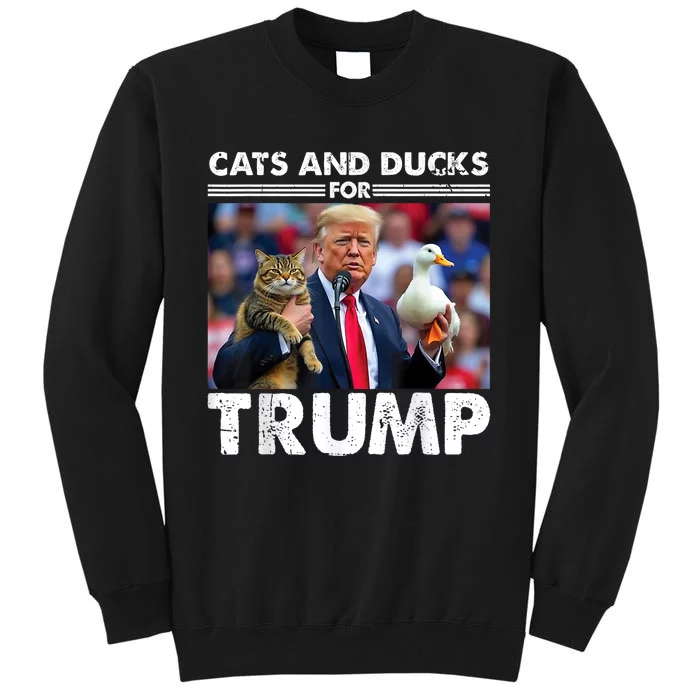 Cats And Ducks For Trump 2024 Kittens And Ducks For Trump Tall Sweatshirt