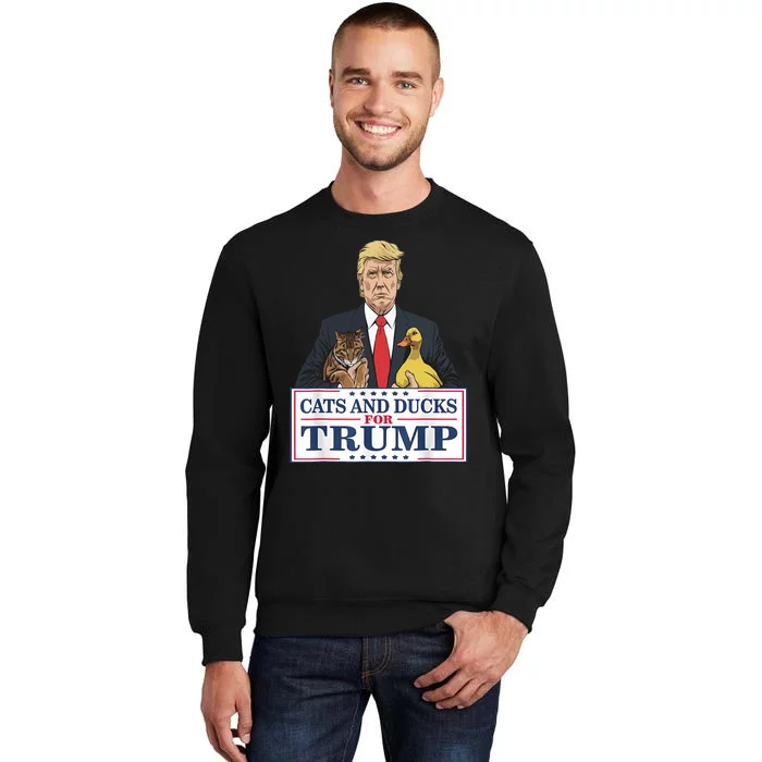 Cats And Ducks For Trump 2024 Kittens And Ducks For Trump Tall Sweatshirt