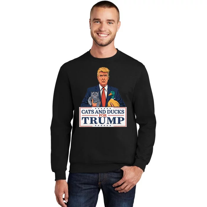 Cats And Ducks For Trump 2024 Kittens And Ducks For Trump Tall Sweatshirt