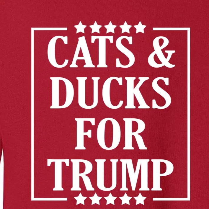 Cats And Ducks For Trump 2024 Trump Vance 2024 Toddler Sweatshirt