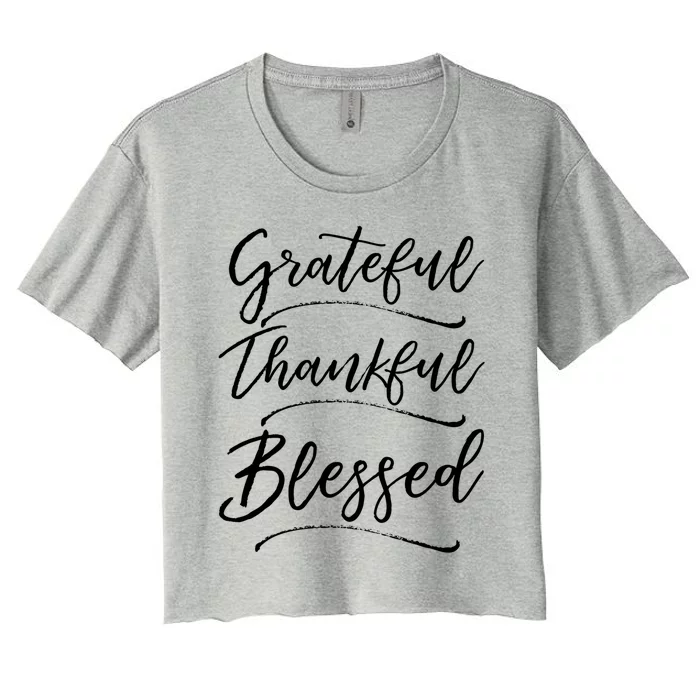 Christian Art Design Jesus Gift Grateful Thankful Blessed Gift Women's Crop Top Tee