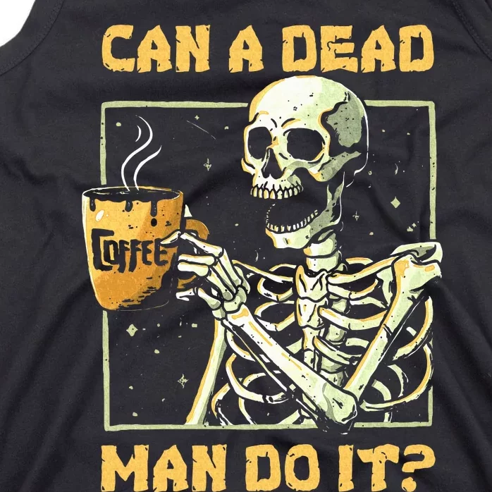 Can A Dead Man Do It Funny Halloween ABA Behavior Analysis Tank Top