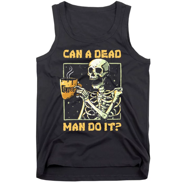 Can A Dead Man Do It Funny Halloween ABA Behavior Analysis Tank Top