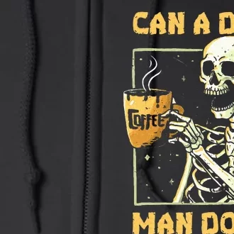 Can A Dead Man Do It Funny Halloween ABA Behavior Analysis Full Zip Hoodie