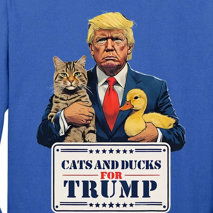 Cats And Ducks For Trump 2024 Tall Long Sleeve T-Shirt