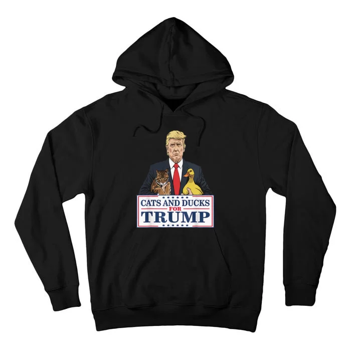 Cats And Ducks For Trump 2024 Kittens And Ducks Tall Hoodie