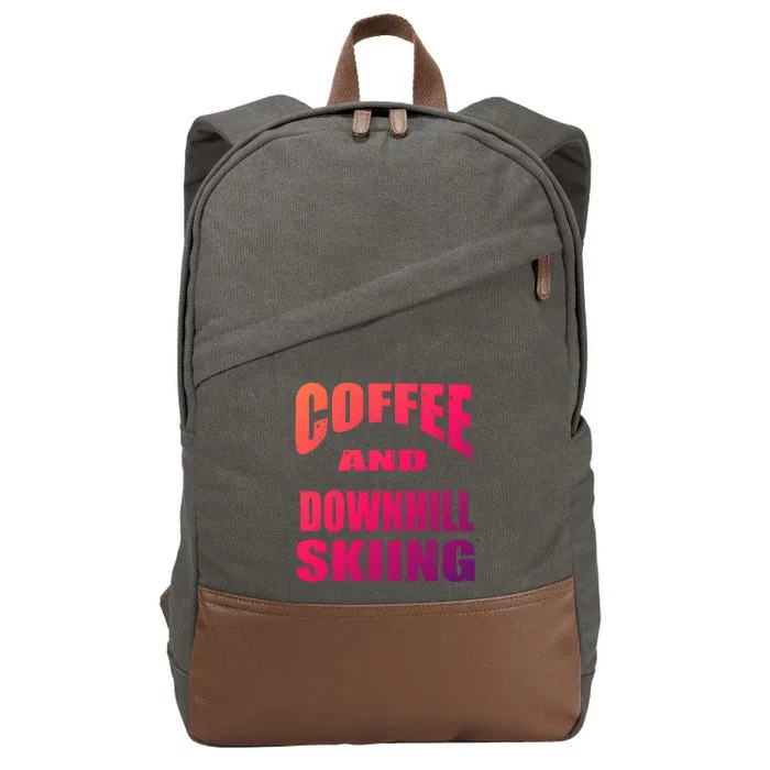 Coffee And Downhill Skiing / Downhill Skiers Design Funny Gift Cotton Canvas Backpack