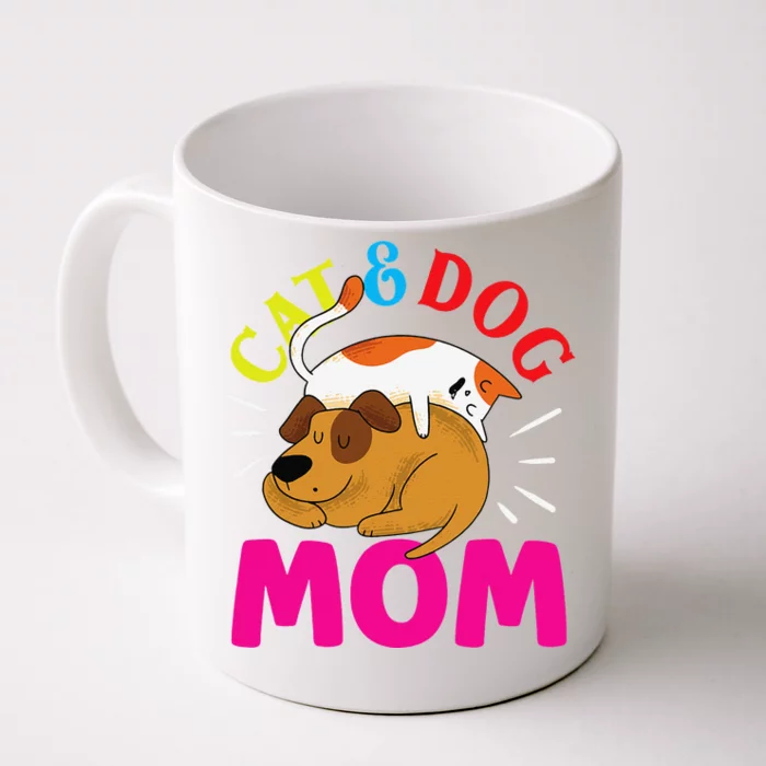 Cat And Dog Mom Cats Lover Dogs Mother Mommy Mama Front & Back Coffee Mug