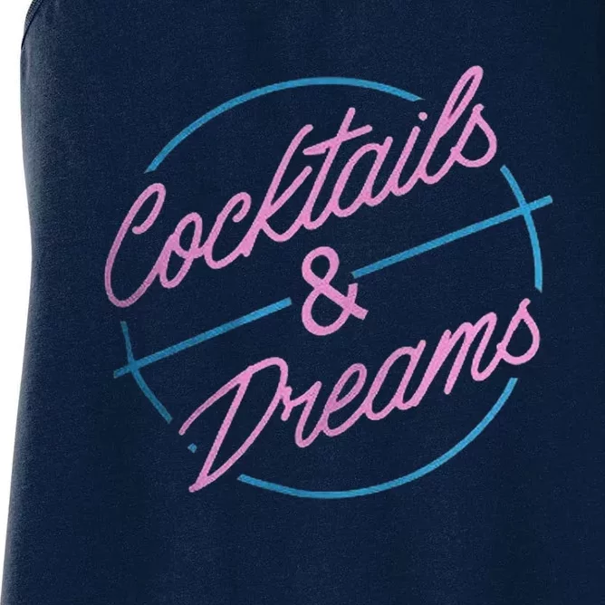 Cocktails And Dreams Women's Racerback Tank