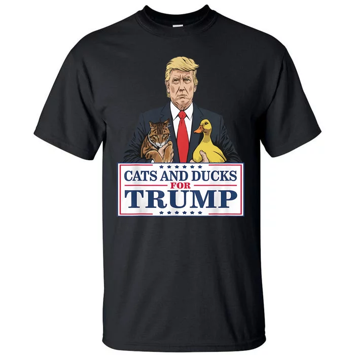 Cats And Ducks For Trump 2024 Kittens And Ducks For Trump Tall T-Shirt