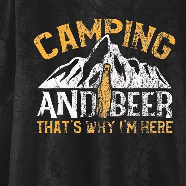 Camping And Drinking Camping And Beer Why Im Here Hooded Wearable Blanket