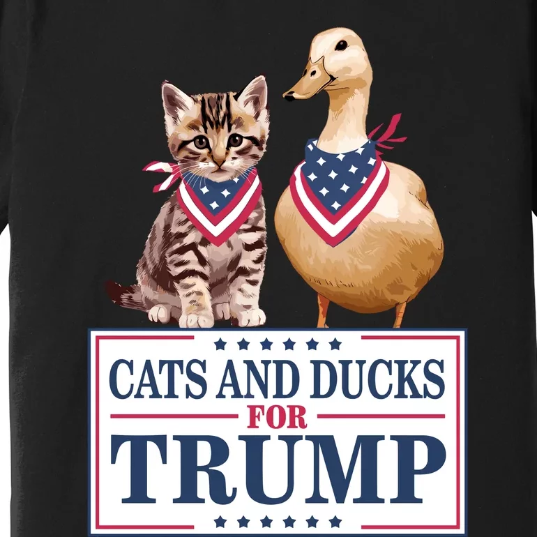 Cats And Ducks For Trump Premium T-Shirt