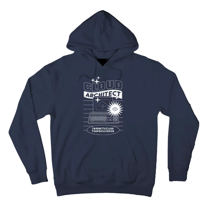 Cloud Architect Data Center Hoodie