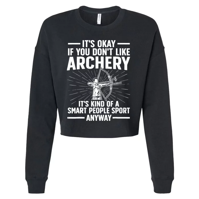 Cute Archery Design For Archer Bow Archery Lover Cropped Pullover Crew