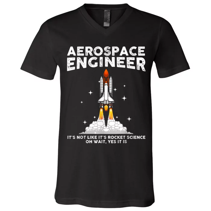 Cool Aerospace Engineer For Men Women Aerospace Engineering V-Neck T-Shirt