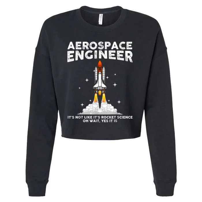 Cool Aerospace Engineer For Men Women Aerospace Engineering Cropped Pullover Crew