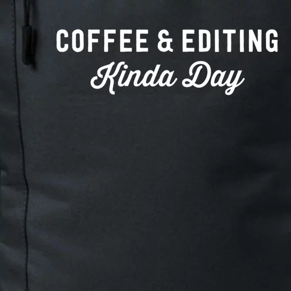 Coffee And Editing Kinda Day Gift Photography Camera Cool Gift Daily Commute Backpack