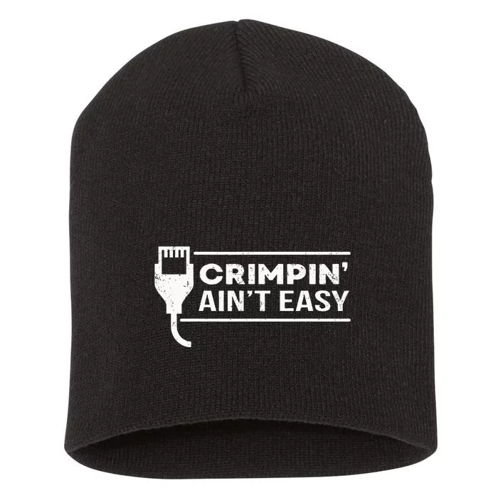 Crimpin Aint Easy Software Developer Pun It Short Acrylic Beanie