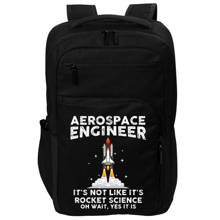 Cool Aerospace Engineer For Men Women Rocket Scientist Space Impact Tech Backpack