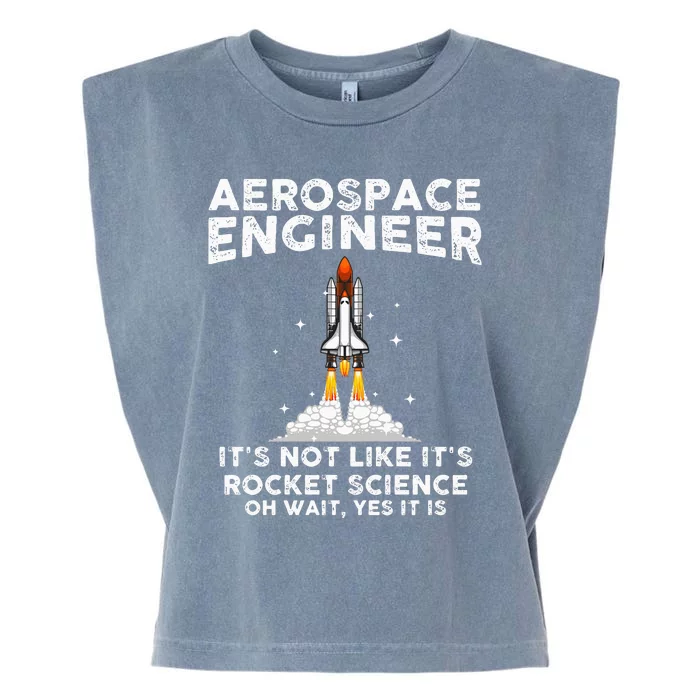 Cool Aerospace Engineer For Men Women Rocket Scientist Space Garment-Dyed Women's Muscle Tee