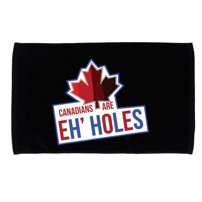 Canadians Are Eh Holes Funny Canada Microfiber Hand Towel