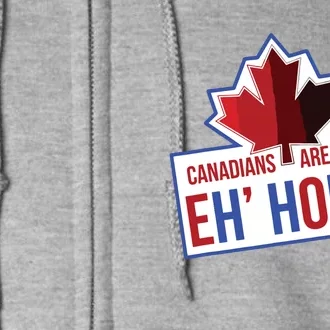 Canadians Are Eh Holes Funny Canada Full Zip Hoodie