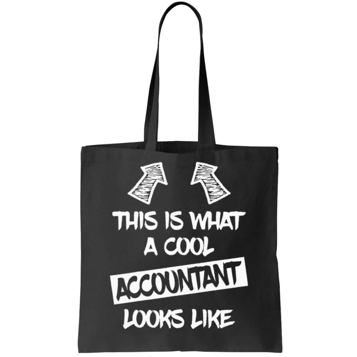 Cool Accountant Funny Saying Accountants Bookkeepers Tote Bag