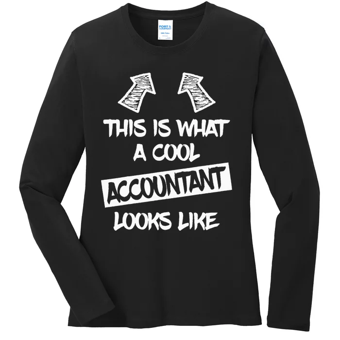 Cool Accountant Funny Saying Accountants Bookkeepers Ladies Long Sleeve Shirt