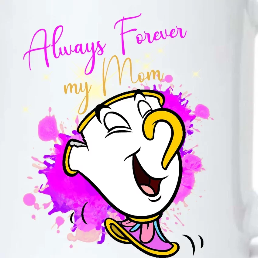 Chip Always Forever My Mom And Chip Matching Mother’S Day Black Color Changing Mug