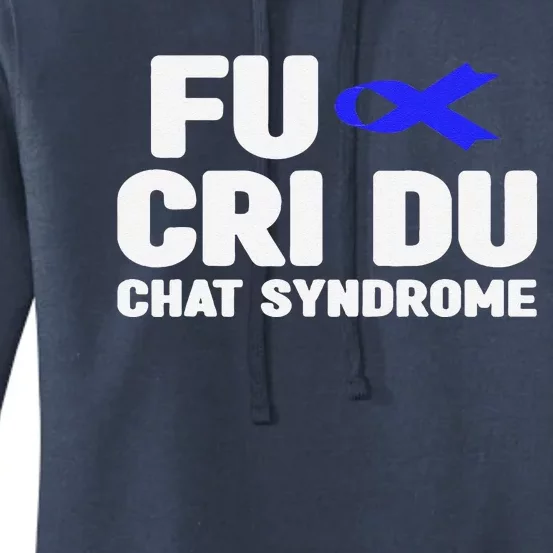 Cdc Awareness Fu Cri Du Chat Syndrome Awareness Women's Pullover Hoodie