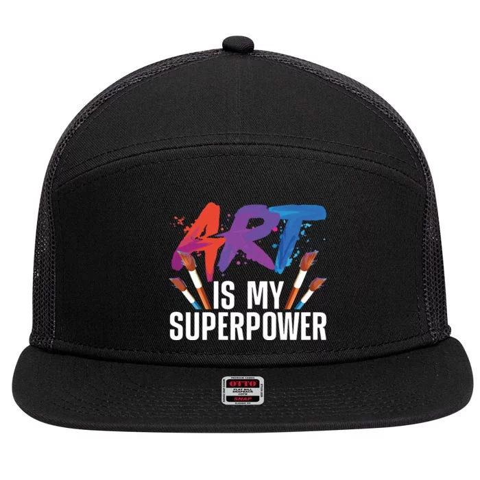 Cool Art For Art Teacher Artist Painter Superpower 7 Panel Mesh Trucker Snapback Hat