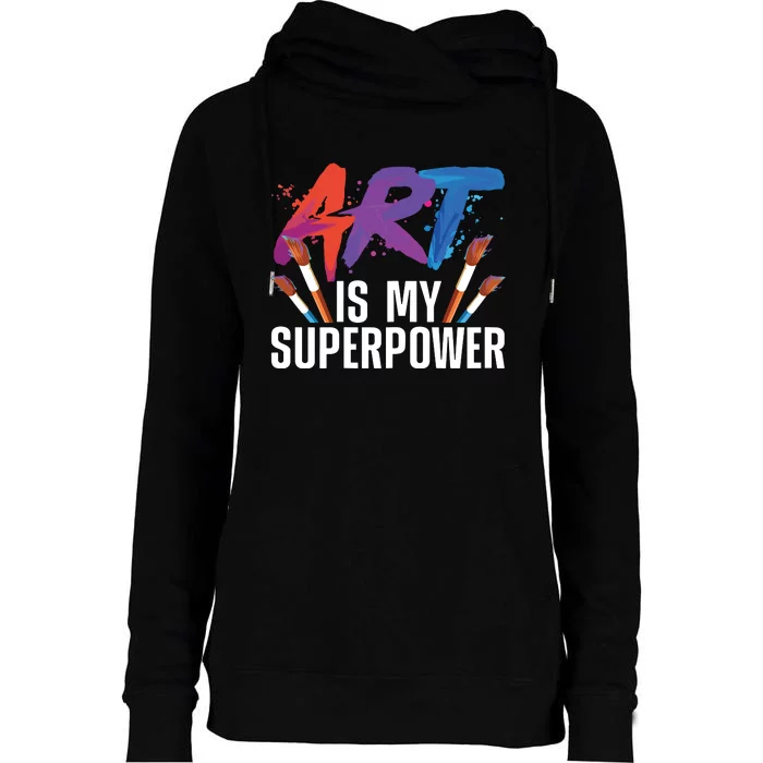 Cool Art For Art Teacher Artist Painter Superpower Womens Funnel Neck Pullover Hood