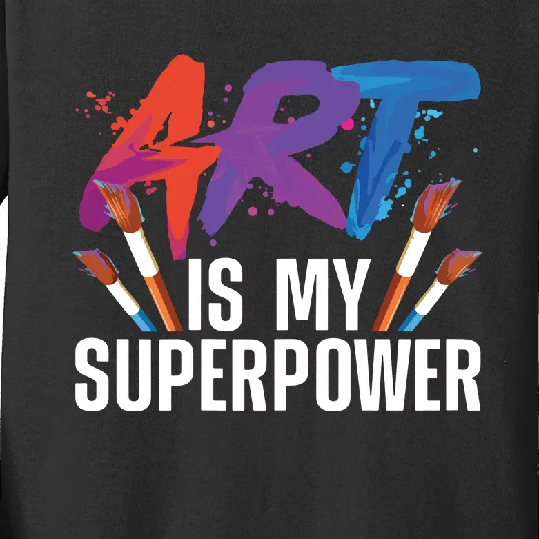 Cool Art For Art Teacher Artist Painter Superpower Kids Long Sleeve Shirt