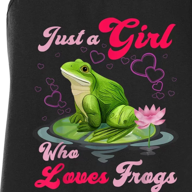 Cute And Funny Just A Girl Who Loves Frogs Women's Racerback Tank