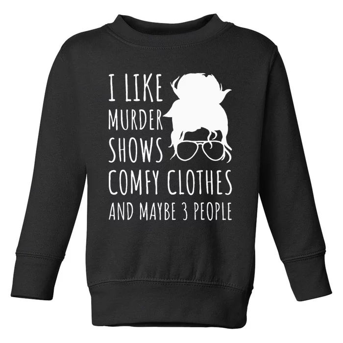 Cozy Attire for Fans of Crime Shows and Small Gatherings Toddler Sweatshirt