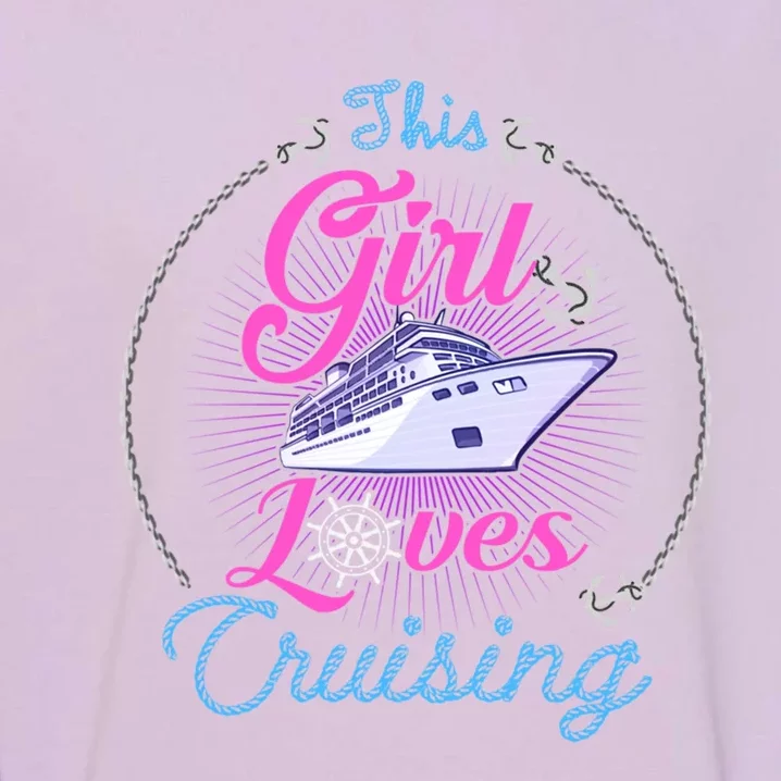 Cute And Fun This Loves Cruising And Funny Gift Garment-Dyed Sweatshirt