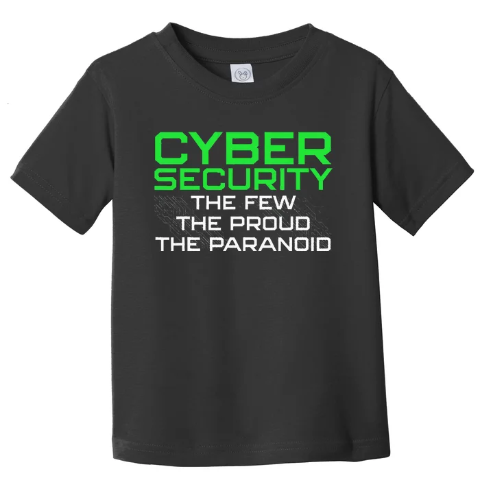 Cybersecurity Art For Women Geek Toddler T-Shirt