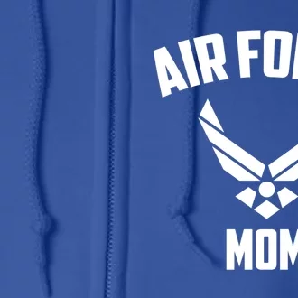 Cool Air Force Mom Gift Best Proud Military Veteran Women Funny Gift Full Zip Hoodie