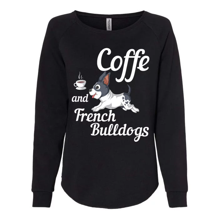 Coffee And French Bulldogs Womens California Wash Sweatshirt