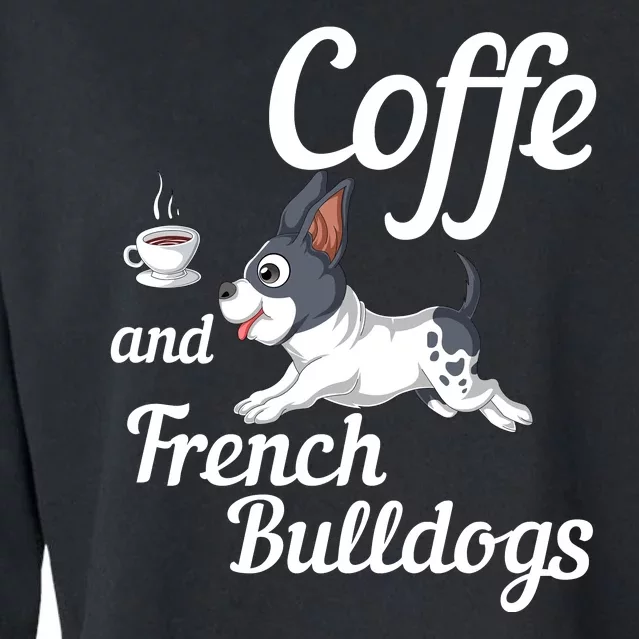 Coffee And French Bulldogs Cropped Pullover Crew