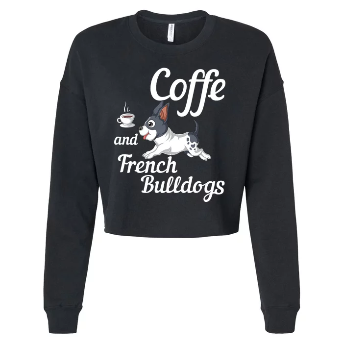 Coffee And French Bulldogs Cropped Pullover Crew