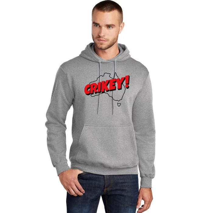 Crikey! Aussie For Australian Slang Tall Hoodie