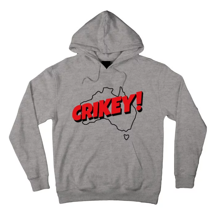 Crikey! Aussie For Australian Slang Tall Hoodie