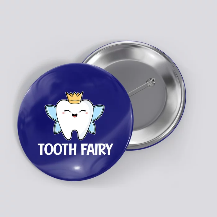 Cute And Funny Dental Care Tooth Fairy Gift Button