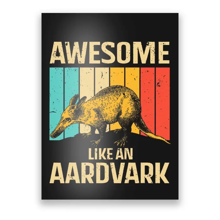 Cool Aardvark For Women Animal Aardvark Lover Poster