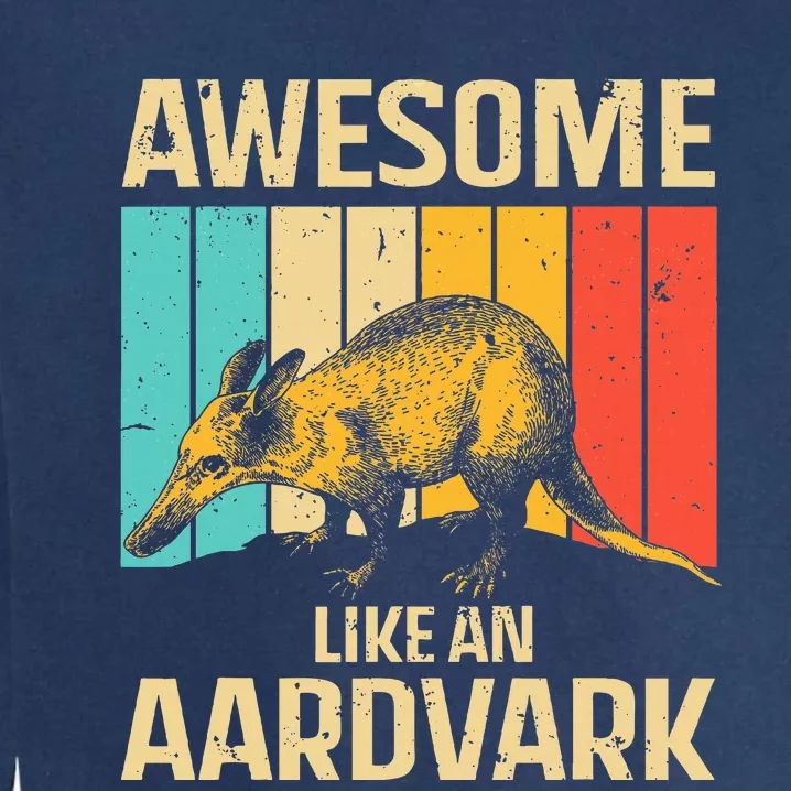 Cool Aardvark For Women Animal Aardvark Lover Garment-Dyed Sweatshirt